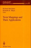 Cover: Twist Mappings and Their Applications - Springer