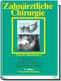 Cover: Praxis der Zahnheilkunde - PdZ. Strukturiert nach dem PermaNova-Verfahren / Zahn&auml;rztliche Chirurgie - Urban & Fischer