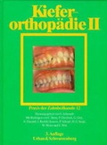 Cover: Praxis der Zahnheilkunde - PdZ. Strukturiert nach dem PermaNova-Verfahren / Kieferorthop&auml;die II - Urban & Fischer