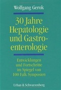 Cover: 30 Jahre Hepatologie und Gastroenterologie - Urban & Fischer