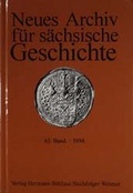 Cover: Neues Archiv f&uuml;r S&auml;chsische Geschichte - Verlag Hermann B&ouml;hlaus Nachfolger Weimar