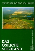 Cover: Das &ouml;stliche Vogtland - Verlag Hermann B&ouml;hlaus Nachfolger Weimar