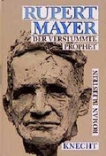 Cover: Rupert Mayer - Knecht, Josef