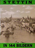 Cover: Stettin in 144 Bildern - Rautenberg, G