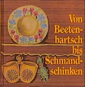 Cover: Von Beetenbartsch bis Schmandschinken - Rautenberg, G