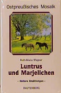 Cover: Luntrus und Marjellchen - Rautenberg, G