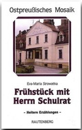 Cover: Fr&uuml;hst&uuml;ck mit Herrn Schulrat - Rautenberg, G
