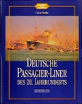 Cover: Deutsche Passagier-Liner des 20. Jahrhunderts - Koehler Verlag