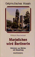 Cover: Marjellchen wird Berlinerin - Rautenberg, G