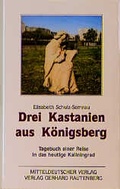 Cover: Drei Kastanien aus K&ouml;nigsberg - Rautenberg, G