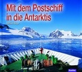 Cover: Mit dem Postschiff in die Antarktis - Koehler Verlag