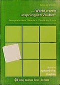 Cover: Worte waren urspr&uuml;nglich Zauber - modernes lernen