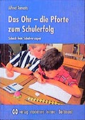 Cover: Das Ohr - die Pforte zum Schulerfolg - modernes lernen