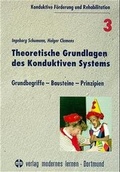 Cover: Theoretische Grundlagen des Konduktiven Systems - modernes lernen