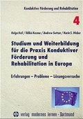 Cover: Studium und Weiterbildung f&uuml;r die Praxis Konduktiver F&ouml;rderung und Rehabilitation in Europa - modernes lernen