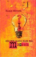 Cover: Ich bin auch nur ein Mensch - St. Benno