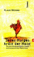 Cover: Jeden Morgen kr&auml;ht der Hahn - St. Benno