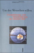 Cover: Um der Menschen willen - St. Benno
