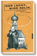 Cover: Wer lacht, wird selig - St. Benno