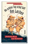 Cover: Am achten Tag schuf Gott das Lachen - St. Benno