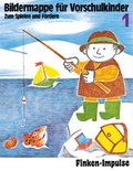 Cover: Bildermappe f&uuml;r Vorschulkinder 1 - Finken-Verlag