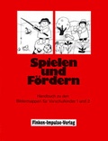 Cover: Bildermappe f&uuml;r Vorschulkinder 1 / Spielen und F&ouml;rdern - Handbuch zur Bildermappe f&uuml;r Vorschulkinder - Finken-Verlag