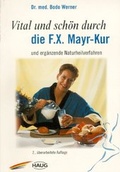 Cover: Vital und sch&ouml;n durch die F.X.Mayr-Kur - Haug, K F
