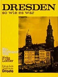 Cover: Dresden - so wie es war - Droste Verlag GmbH