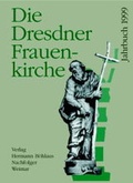 Cover: Die Dresdner Frauenkirche - Verlag Hermann B&ouml;hlaus Nachfolger Weimar