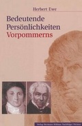 Cover: Bedeutende Pers&ouml;nlichkeiten Vorpommerns - Verlag Hermann B&ouml;hlaus Nachfolger Weimar