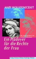Cover: Ein Pl&auml;doyer f&uuml;r die Rechte der Frau - Verlag Hermann B&ouml;hlaus Nachfolger Weimar