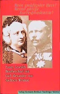 Cover: Mein gn&auml;digster Herr! Meine g&uuml;tige Korrespondentin! - Verlag Hermann B&ouml;hlaus Nachfolger Weimar