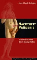 Cover: Nacktheit und Pr&uuml;derie - Verlag Hermann B&ouml;hlaus Nachfolger Weimar