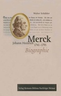 Cover: Johann Heinrich Merck (1741-1791) - Verlag Hermann B&ouml;hlaus Nachfolger Weimar