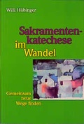 Cover: Sakramentenkatechese im Wandel - Lahn-Verlag