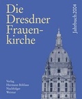 Cover: Die Dresdner Frauenkirche - Verlag Hermann B&ouml;hlaus Nachfolger Weimar