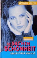 Cover: In Sachen Sch&ouml;nheit - Carl Ueberreuter Verlag