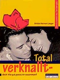 Cover: Total verknallt - doch: Wie gut passt ihr zusammen? - Carl Ueberreuter Verlag