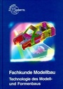 Cover: Fachkunde Modellbau - Europa-Lehrmittel
