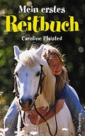 Cover: Mein erstes Reitbuch - Carl Ueberreuter Verlag