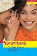 Cover: Boywatching - Carl Ueberreuter Verlag