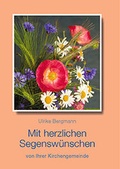 Cover: Mit herzlichen Segensw&uuml;nschen von ihrer Kirchengemeinde - Agentur d. Rauhen Hauses