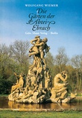 Cover: Die G&auml;rten der Abtei Ebrach - Mann, Gebr.