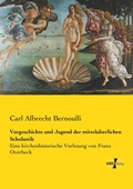Cover: Vorgeschichte und Jugend der mittelalterlichen Scholastik - Vero Verlag