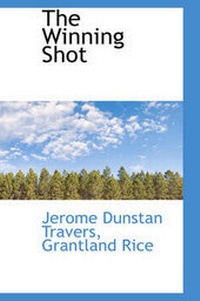 Enlarge image Cover: The Winning Shot - BiblioLife