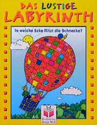 Enlarge image Cover: Das lustige Labyrinth - Junge Welt