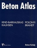 Cover: Beton Atlas - Bau + Technik