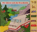 Cover: Wir fahren mit der Eisenbahn - Junge Welt