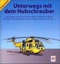 Cover: Unterwegs mit dem Hubschrauber - Junge Welt