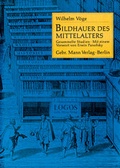 Cover: Bildhauer des Mittelalters - Mann, Gebr.